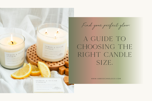 Find Your Perfect Glow: A Guide to Choosing the Right Candle Size